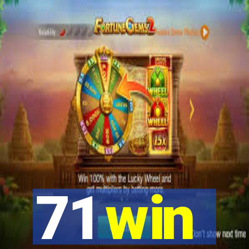 71 win